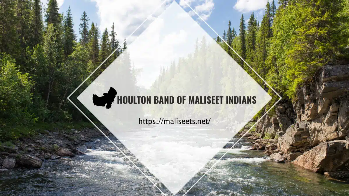 Houlton Band of Maliseet Indians - Preview